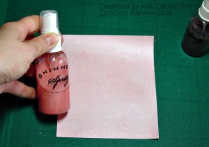 Quixotic Paperie - Kim Dellow - Shimmerz Spritz Tutorial